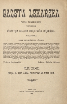 Gazeta Lekarska: pismo poświęcone wszystkim gałęziom umiejętności lekarskich 1904 ; spis treści rocznika XXXIX