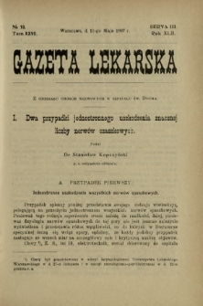 Gazeta Lekarska : pismo tygodniowe poświęcone wszystkim gałęziom umiejętności lekarskich 1907 Ser. II R. 42 T. 27 nr 18