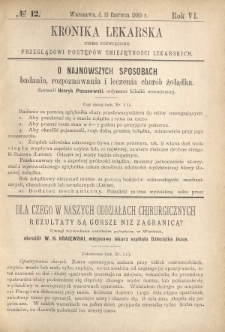 Kronika Lekarska : pismo poświęcone przeglądowi postępów umiejętności lekarskich 1885 R. 6 nr 12