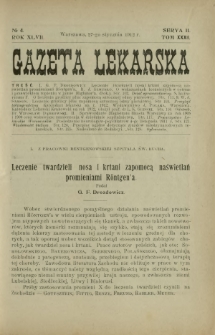 Gazeta Lekarska : pismo tygodniowe poświęcone wszystkim gałęziom umiejętności lekarskich 1912 Ser II R. 47 T. 32 nr 4