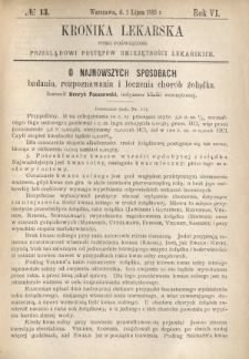 Kronika Lekarska : pismo poświęcone przeglądowi postępów umiejętności lekarskich 1885 R. 6 nr 13