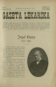 Gazeta Lekarska : pismo tygodniowe poświęcone wszystkim gałęziom umiejętności lekarskich 1912 Ser II R. 47 T. 32 nr 11