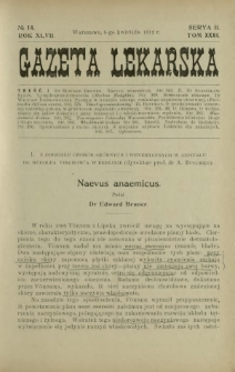 Gazeta Lekarska : pismo tygodniowe poświęcone wszystkim gałęziom umiejętności lekarskich 1912 Ser II R. 47 T. 32 nr 14