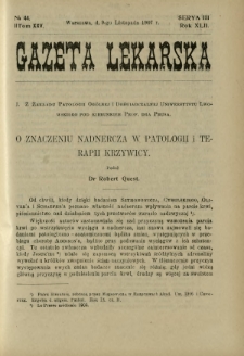 Gazeta Lekarska : pismo tygodniowe poświęcone wszystkim gałęziom umiejętności lekarskich 1907 Ser. II R. 42 T. 27 nr 44
