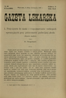 Gazeta Lekarska : pismo tygodniowe poświęcone wszystkim gałęziom umiejętności lekarskich 1907 Ser. II R. 42 T. 27 nr 45