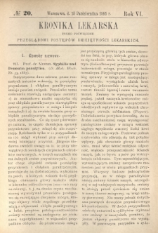 Kronika Lekarska : pismo poświęcone przeglądowi postępów umiejętności lekarskich 1885 R. 6 nr 20