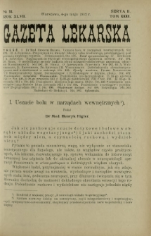 Gazeta Lekarska : pismo tygodniowe poświęcone wszystkim gałęziom umiejętności lekarskich 1912 Ser II R. 47 T. 32 nr 18