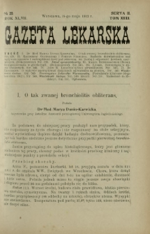 Gazeta Lekarska : pismo tygodniowe poświęcone wszystkim gałęziom umiejętności lekarskich 1912 Ser II R. 47 T. 32 nr 20