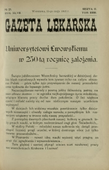 Gazeta Lekarska : pismo tygodniowe poświęcone wszystkim gałęziom umiejętności lekarskich 1912 Ser II R. 47 T. 32 nr 21