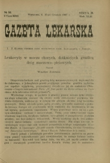 Gazeta Lekarska : pismo tygodniowe poświęcone wszystkim gałęziom umiejętności lekarskich 1907 Ser. II R. 42 T. 27 nr 50