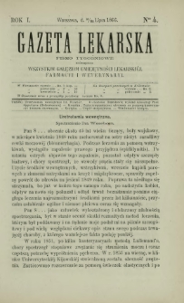 Gazeta Lekarska : pismo tygodniowe poświęcone wszystkim gałęziom umiejętności lekarskiej, farmacyi i weterynaryi 1866 R. 1 T. 1 nr 4