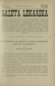 Gazeta Lekarska : pismo tygodniowe poświęcone wszystkim gałęziom umiejętności lekarskich 1912 Ser II R. 47 T. 32 nr 27