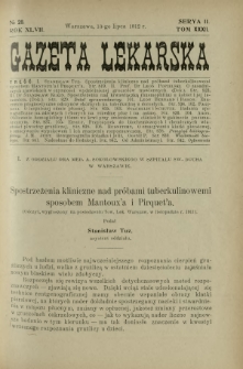 Gazeta Lekarska : pismo tygodniowe poświęcone wszystkim gałęziom umiejętności lekarskich 1912 Ser II R. 47 T. 32 nr 28