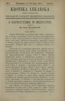 Kronika Lekarska : pismo poświęcone przeglądowi postępów umiejętności lekarskich 1888 R. 9 nr 5
