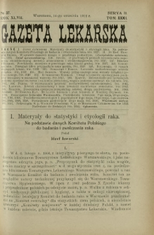 Gazeta Lekarska : pismo tygodniowe poświęcone wszystkim gałęziom umiejętności lekarskich 1912 Ser II R. 47 T. 32 nr 37