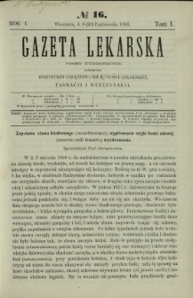 Gazeta Lekarska : pismo tygodniowe poświęcone wszystkim gałęziom umiejętności lekarskiej, farmacyi i weterynaryi 1866 R. 1 T. 1 nr 16