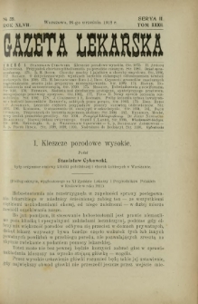 Gazeta Lekarska : pismo tygodniowe poświęcone wszystkim gałęziom umiejętności lekarskich 1912 Ser II R. 47 T. 32 nr 39