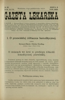 Gazeta Lekarska : pismo tygodniowe poświęcone wszystkim gałęziom umiejętności lekarskich 1912 Ser II R. 47 T. 32 nr 42