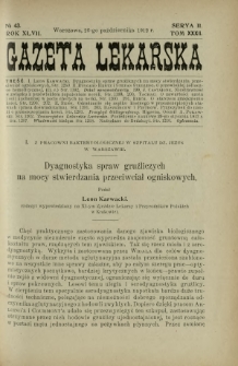 Gazeta Lekarska : pismo tygodniowe poświęcone wszystkim gałęziom umiejętności lekarskich 1912 Ser II R. 47 T. 32 nr 43