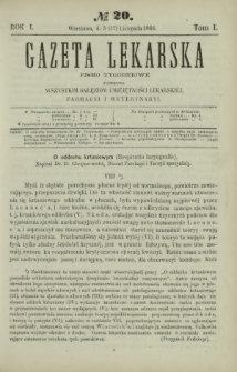 Gazeta Lekarska : pismo tygodniowe poświęcone wszystkim gałęziom umiejętności lekarskiej, farmacyi i weterynaryi 1866 R. 1 T. 1 nr 20