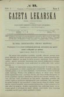 Gazeta Lekarska : pismo tygodniowe poświęcone wszystkim gałęziom umiejętności lekarskiej, farmacyi i weterynaryi 1866 R. 1 T. 1 nr 22