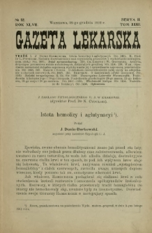 Gazeta Lekarska : pismo tygodniowe poświęcone wszystkim gałęziom umiejętności lekarskich 1912 Ser II R. 47 T. 32 nr 52