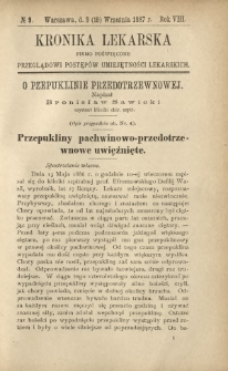 Kronika Lekarska : pismo poświęcone przeglądowi postępów umiejętności lekarskich 1887 R. 7 nr 9