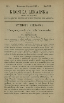 Kronika Lekarska : pismo poświęcone przeglądowi postępów umiejętności lekarskich 1892 R. 13 nr 1