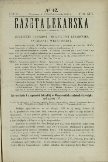 Gazeta Lekarska : pismo tygodniowe poświęcone wszystkim gałęziom umiejętności lekarskich, farmacyi i weterynaryi 1872 R. 7 T. 13 nr 42