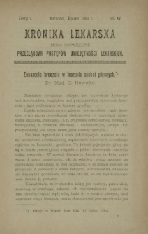 Kronika Lekarska : pismo poświęcone przeglądowi postępów umiejętności lekarskich 1894 R. 15 nr 1