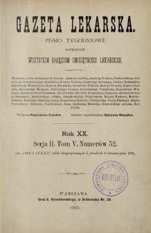 Gazeta Lekarska : pismo tygodniowe poświęcone wszystkim gałęziom umiejętności lekarskich 1885 ; spis treści rocznika XX