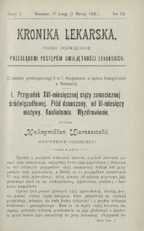 Kronika Lekarska : pismo poświęcone przeglądowi postępów umiejętności lekarskich 1898 R. 19 z. 5
