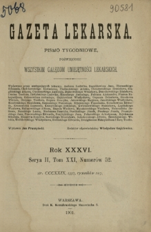 Gazeta Lekarska : pismo tygodniowe poświęcone wszystkim gałęziom umiejętności lekarskich 1901 ; spis treści rocznika XXXVI