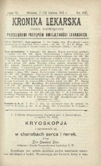 Kronika Lekarska : pismo poświęcone przeglądowi postępów umiejętności lekarskich 1902 R. 23 nr 12