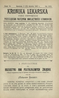 Kronika Lekarska : pismo poświęcone przeglądowi postępów umiejętności lekarskich 1902 R. 23 nr 16