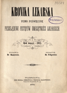 Kronika Lekarska : pismo poświęcone przeglądowi postępów umiejętności lekarskich 1882 ; spis treści rocznika III