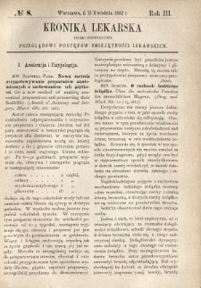 Kronika Lekarska : pismo poświęcone przeglądowi postępów umiejętności lekarskich 1882 R. 3 nr 8