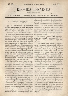 Kronika Lekarska : pismo poświęcone przeglądowi postępów umiejętności lekarskich 1882 R. 3 nr 10