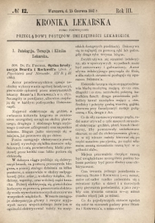 Kronika Lekarska : pismo poświęcone przeglądowi postępów umiejętności lekarskich 1882 R. 3 nr 12
