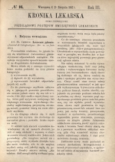 Kronika Lekarska : pismo poświęcone przeglądowi postępów umiejętności lekarskich 1882 R. 3 nr 16