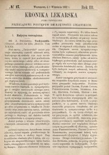 Kronika Lekarska : pismo poświęcone przeglądowi postępów umiejętności lekarskich 1882 R. 3 nr 17