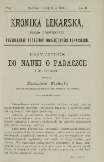 Kronika Lekarska : pismo poświęcone przeglądowi postępów umiejętności lekarskich 1899 R. 20 z. 6