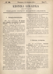 Kronika Lekarska : pismo poświęcone przeglądowi postępów umiejętności lekarskich 1884 R. 5 nr 16
