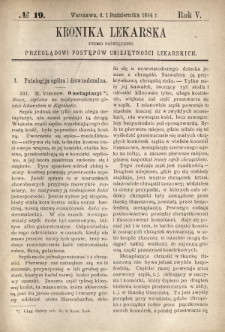 Kronika Lekarska : pismo poświęcone przeglądowi postępów umiejętności lekarskich 1884 R. 5 nr 19