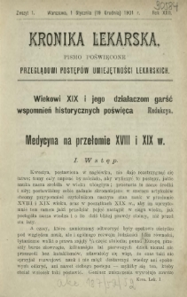 Kronika Lekarska : pismo poświęcone przeglądowi postępów umiejętności lekarskich 1901 R. 22 z. 1