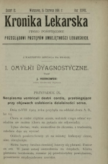 Kronika Lekarska : pismo poświęcone przeglądowi postępów umiejętności lekarskich 1906 R. 27 z. 12