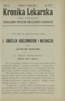 Kronika Lekarska : pismo poświęcone przeglądowi postępów umiejętności lekarskich 1906 R. 27 z. 15