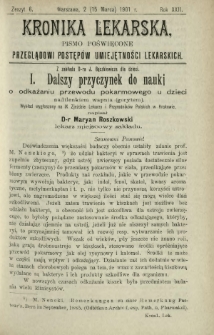 Kronika Lekarska : pismo poświęcone przeglądowi postępów umiejętności lekarskich 1901 R. 22 z. 6