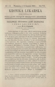 Kronika Lekarska : pismo poświęcone przeglądowi postępów umiejętności lekarskich 1886 R. 7 nr 1-2