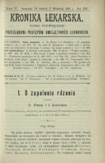 Kronika Lekarska : pismo poświęcone przeglądowi postępów umiejętności lekarskich 1901 R. 22 z. 17